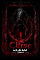 The Curse II: A Graphic Ballad (The Path of None) B0DYZKVX14 Book Cover