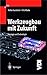 Produktbild Werkzeugbau mit Zukunft (VDI-Buch)
