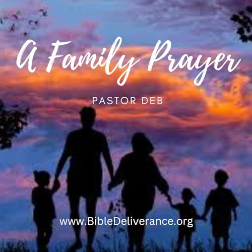 A Family Prayer (Praying For Family Unity) Podcast Por  arte de portada