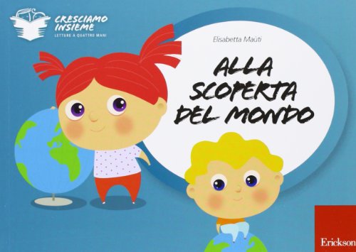 Compio 5 anni: alla scoperta del mondo. Guida