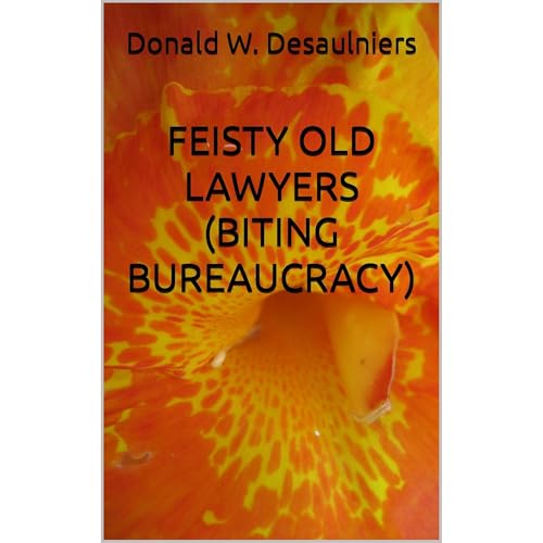 FEISTY OLD LAWYERS (BITING BUREAUCRACY) by Donald W. Desaulniers episode artwork