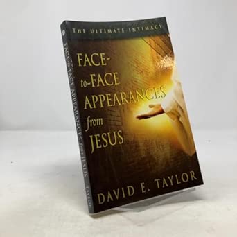 Face-to-Face Appearances from Jesus: The Ultimate Intimacy book cover