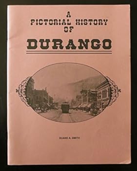 Paperback A pictorial history of Durango Book