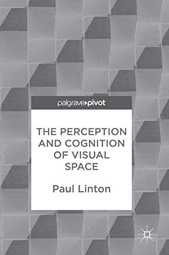 Télécharger The Perception and Cognition of Visual Space livre En ligne