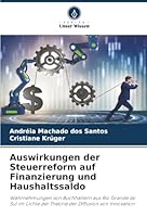 Auswirkungen der Steuerreform auf Finanzierung und Haushaltssaldo (German Edition) 6208970148 Book Cover