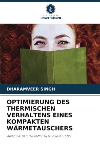 OPTIMIERUNG DES THERMISCHEN VERHALTENS EINES KOMPAKTEN WÄRMETAUSCHERS: ANALYSE DES THERMISCHEN VERHALTENS
