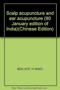 Scalp acupuncture and ear acupuncture (90 January edition of India)(Chinese Edition)