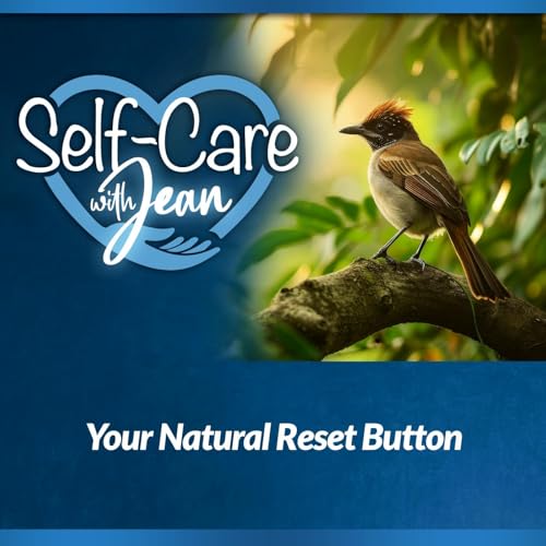 5/28/26: Your Natural Reset Button