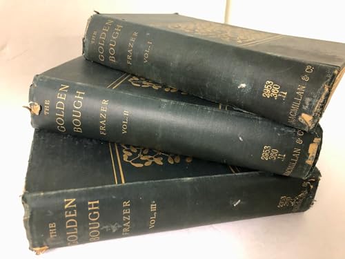The Golden Bough: a Study in Magic and Religion, in Three Volumes. 2nd edition revised and enlarged. 1900.
