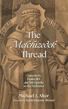 Hardcover The Melchizedek Thread Book