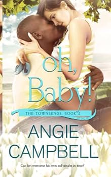 Paperback Oh, Baby! (The Townsends) Book