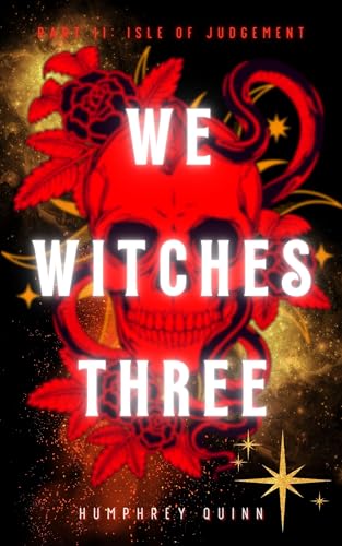 Isle of Judgement (We Witches Three Seasons Book 11)