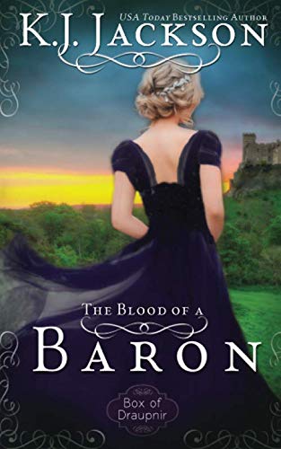 The Blood of a Baron (A Box of Draupnir Novel)