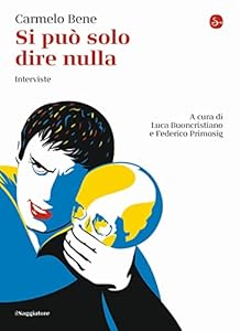 Vedi scheda su Amazon Si può solo dire nulla. Interviste