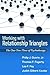 Working with Relationship Triangles: One-Two-Three of Psychotherapy, The