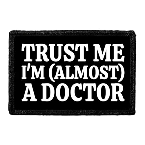Trust Me I'm (Almost) A Doctor