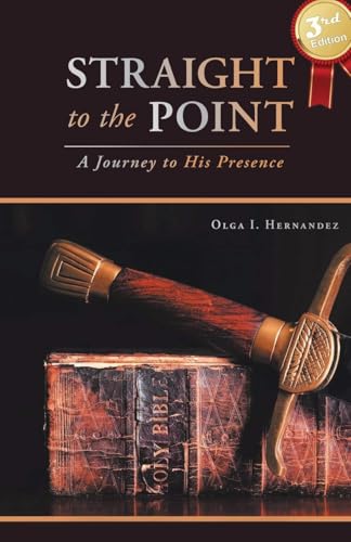 Straight to the Point: A Journey to His Presence