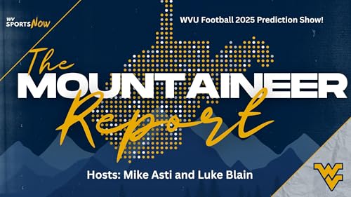 WVU Football 2025 Prediction Show cover art