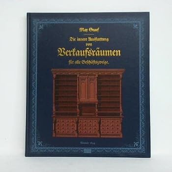 Hardcover Die Innere Ausstattung Von Verkaufsräumen Für Alle Geschäftszweige. [German] Book
