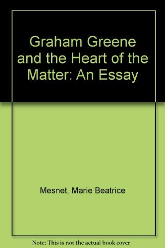 Amazon.com: Graham Greene and the Heart of the Matter: An Essay ...
