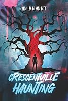 Crescentville Haunting: Bonus Edition 1967397031 Book Cover