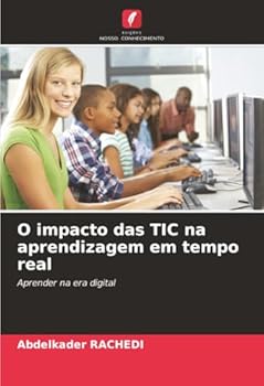 Paperback O impacto das TIC na aprendizagem em tempo real [Portuguese] Book