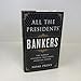 All the Presidents' Bankers: The Hidden Alliances that Drive American Power