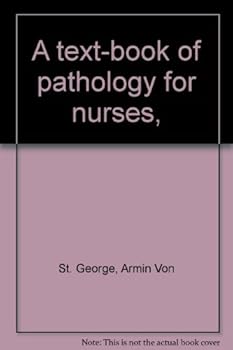 Hardcover A Text-Book of Pathology for Nurses Book