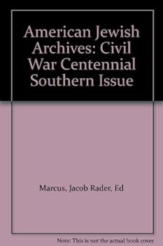 Paperback American Jewish Archives: Civil War Centennial Southern Issue Book