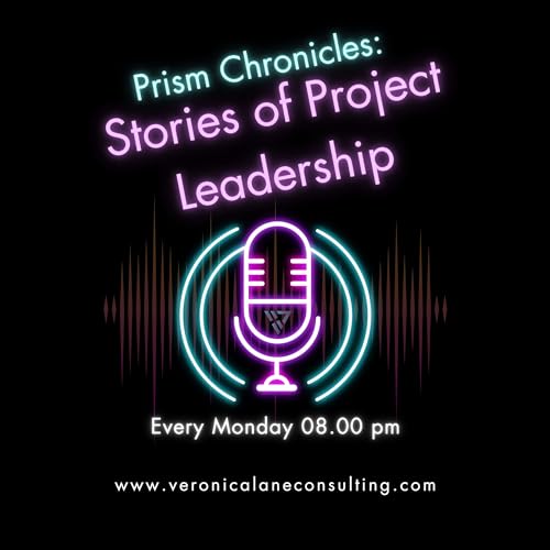 Prism Chronicles: Stories of Project Leadership cover art
