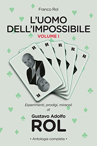 L'Uomo dell'Impossibile – Vol. I