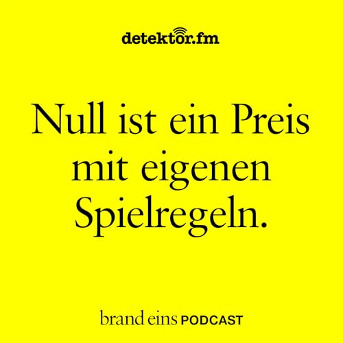 Null ist ein Preis mit eigenen Spielregeln