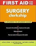 First Aid for the Surgery Clerkship (First Aid Series)