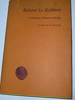 Richard Le Gallienne: A Centenary Memoir-Anthology. B001WDOSJ8 Book Cover