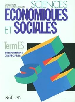 Paperback SCIENCES ECONOMIQUES ET SOCIALES TERMINALE ES. Enseignement de spécialité, programme 1995 Book