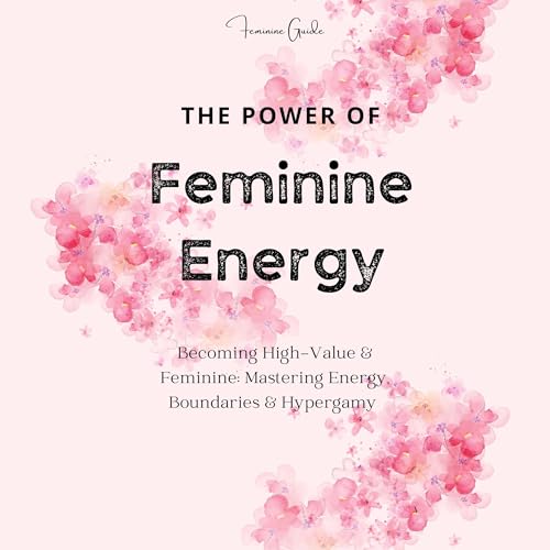 The Power of Feminine Energy by Amelia Vazquez episode artwork