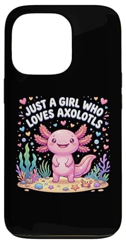Axolotl Kawaii Just A Girl Who Loves Axolotls �X�}�z�P�[�X iPhone 13 Pro �p