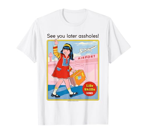 See You Later Sarcastic Retro Vintage Funny Adult Humor T-Shirt