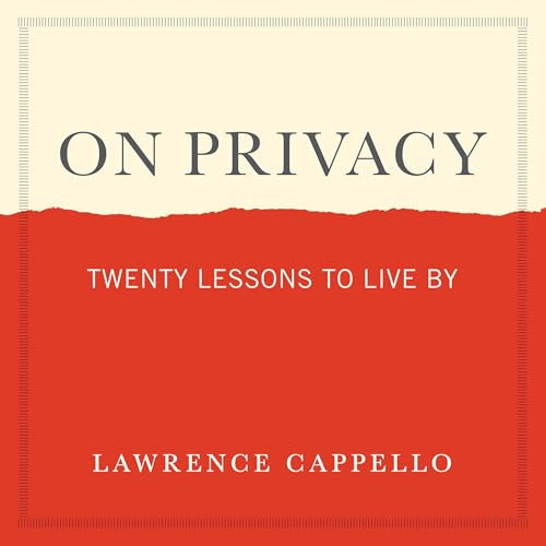 On Privacy by Lawrence Cappello episode artwork