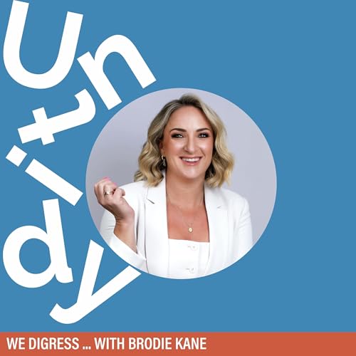 We digress ... with Brodie Kane