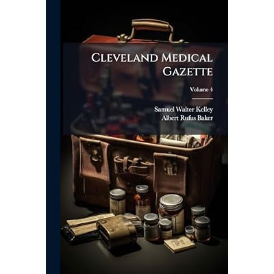 Cleveland Medical Gazette; Volume 4