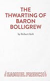 The Thwarting of Baron Bolligrew