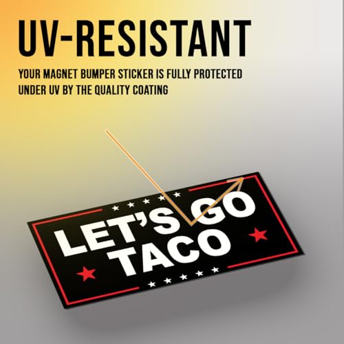 Image of Magnet Sticker Subtle Let's Go Taco Magnetic Anti Funny Leftist Feminist Social Justice Human Rights Black Magnet for Bumper, Refrigerator, Cruise Door, Car, Truck 7.5x3.75in