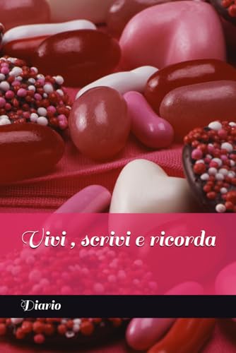 Vivi , scrivi e ricorda