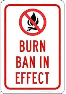 Wall Burn Ban in Effect Sign Aluminum Metal Signs Decorative Plaque Tin Sign Yard Sign for Home Plat Printed 8x12 inch (2 Pack)