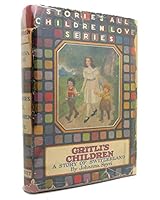 Gritli's Children A Story of Switzerland B000S5O3HS Book Cover