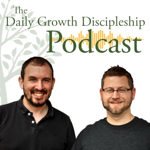 『The Daily Growth Discipleship Podcast』のカバーアート