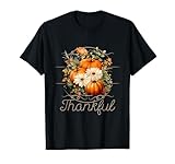 Thankful Harvest - Thanks Giving Autumn T-Shirt