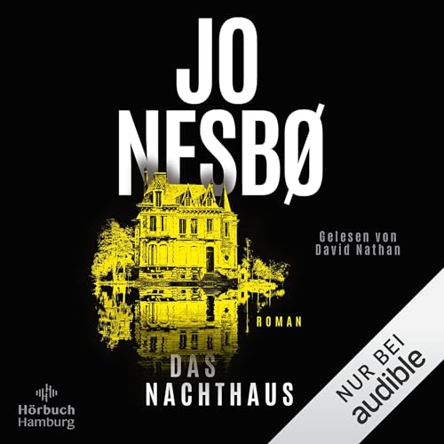 Das Nachthaus Roman (HörbuchDownload) Jo Nesbø, David Nathan, Günther Frauenlob Übersetzer