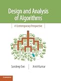 Design and Analysis of Algorithms: A Contemporary Perspective